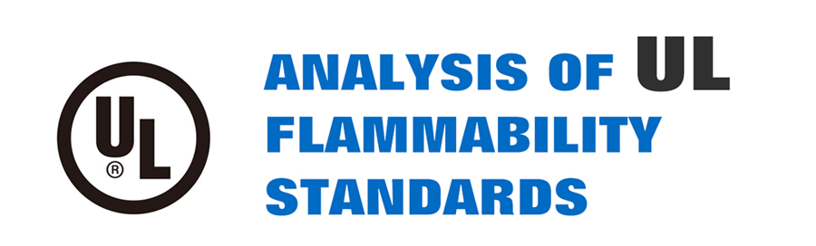 Analysis of UL Flammability Standards I