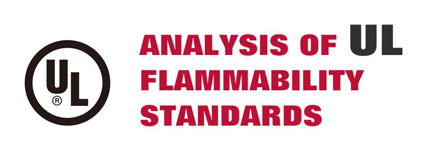 Analysis of UL Flammability Standards II