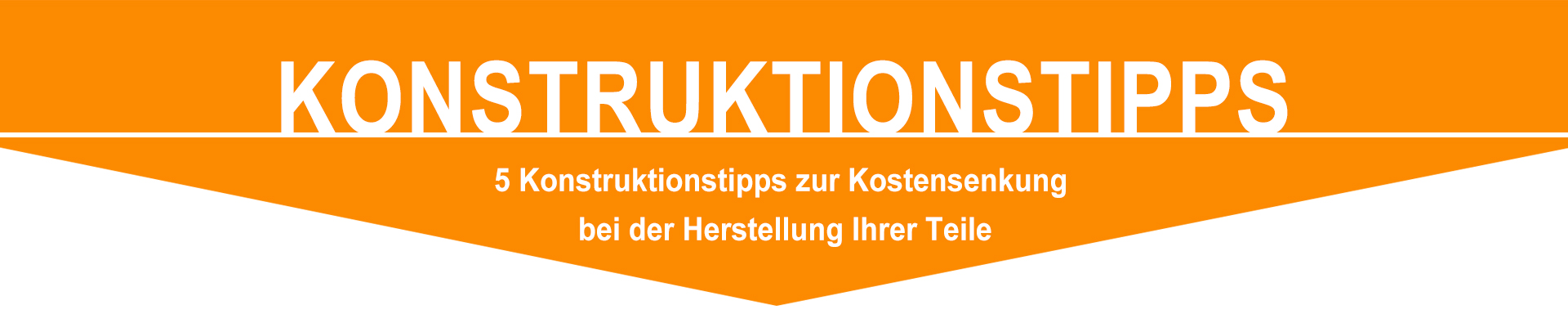 5 Konstruktionstipps zur Kostensenkung bei der Herstellung Ihrer Teile