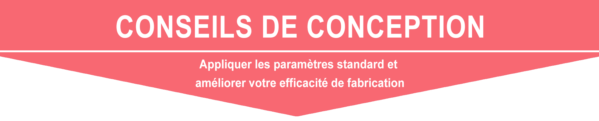 Appliquer les paramètres standard et améliorer votre efficacité de fabrication