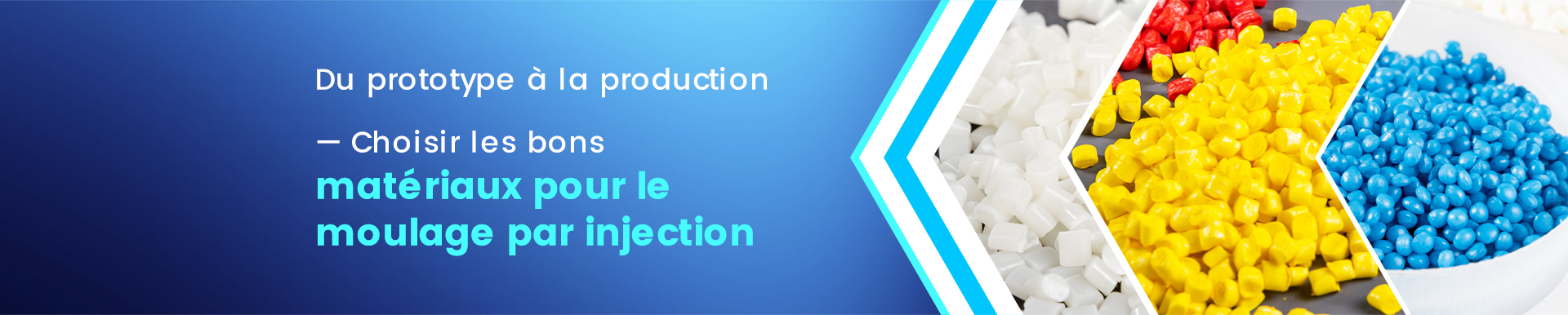 Du prototype à la production - Choisir les bons matériaux pour le moulage par injection