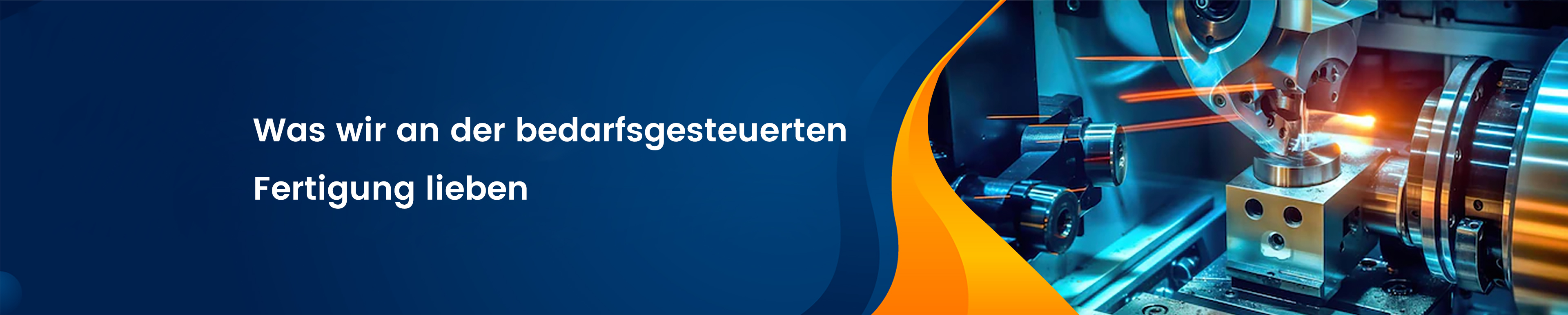 Was wir an der bedarfsgesteuerten Fertigung lieben