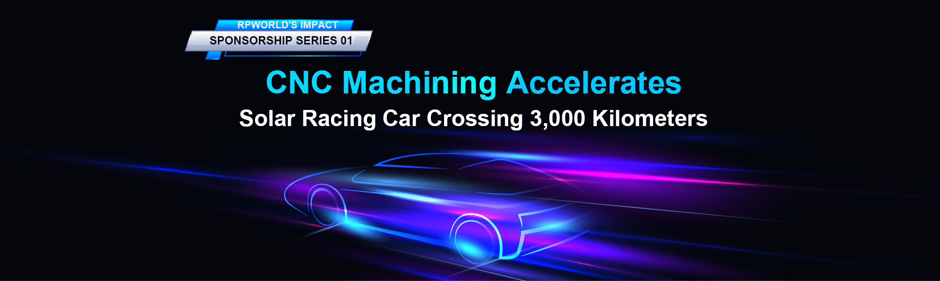 CNC Machining Accelerates Solar Racing Car Crossing 3,000 Kilometers and More